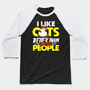 I Like Cats More Than People for Cat Lovers Baseball T-Shirt